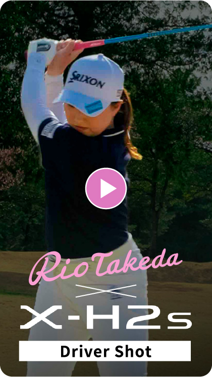 Shooting by X-H2S: Rio Takeda’s Swing (Driver Version) / FUJIFILM