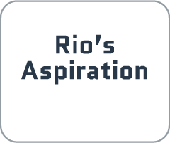 Rio’s Aspiration