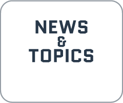 NEWS & TOPICS