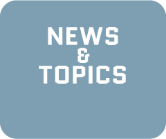NEWS & TOPICS